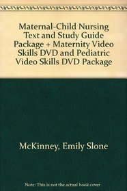 Maternal-Child Nursing Text and Study Guide Package + Maternity Video Skills DVD and Pediatric Video Skills DVD Package