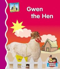 Gwen the Hen (First Rhymes)