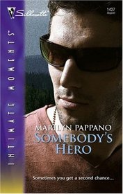 Somebody's Hero (Somebody, Bk 3) (Silhouette Intimate Moments, No 1427)