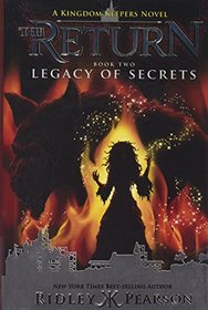 Legacy Of Secrets (Turtleback School & Library Binding Edition) (Kingdom Keepers: The Return)