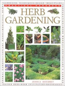Herb Gardening (Practical Handbooks (Lorenz))