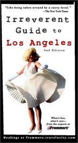 Frommer's Irreverent Guide to Los Angeles
