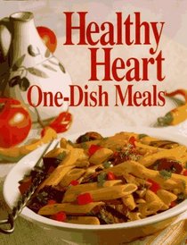 Healthy Heart One-Dish Meals