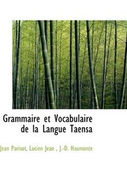 Grammaire et Vocabulaire de la Langue Taensa