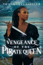 Vengeance of the Pirate Queen (Daughter of the Pirate King, 3)