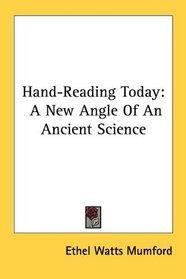 Hand-Reading Today: A New Angle Of An Ancient Science