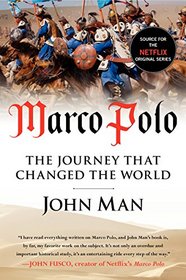Marco Polo: The Journey that Changed the World