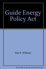 Guide Energy Policy Act