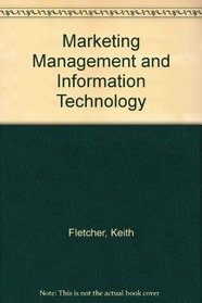 Marketing Management and Information Technology