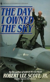 The Day I Owned the Sky