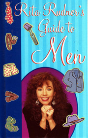 Rita Rudner's Guide to Men