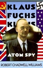 Klaus Fuchs, Atom Spy