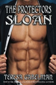 Sloan (The Protectors Series) Book #9 (Volume 9)