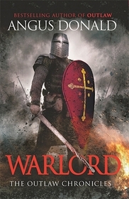 Warlord (Outlaw Chronicles, Bk 4)