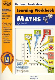 Key Stage 2 Learning Workbook: Maths 10-11 (At Home with the National Curriculum)