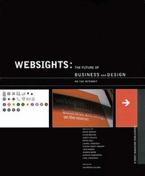 Websights: The Future of Business and Design on the Internet