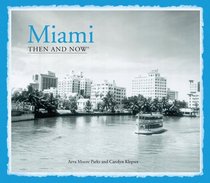 Miami: Then and Now
