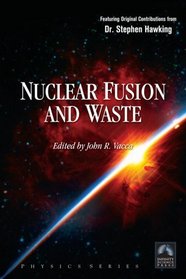 Nuclear Fusion and Waste (Engineering) (Engineering) (Engineering)