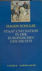 Staat und Nation in der europaischen Geschichte (Europa bauen) (German Edition)