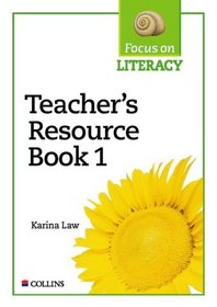 Focus on Literacy: Teacher's Resource Bk.1