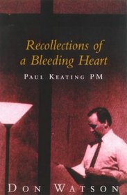 Recollections of a Bleeding Heart
