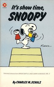 Its Show time, Snoopy