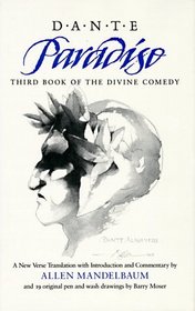 The Divine Comedy of Dante Alighieri: Paradiso (Divine Comedy of Dante Alighieri, Book 3)