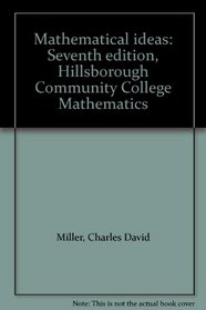 Mathematical ideas: Seventh edition, Hillsborough Community College Mathematics
