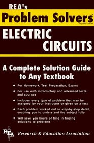 Electric Circuits Problem Solver (Problem Solvers)