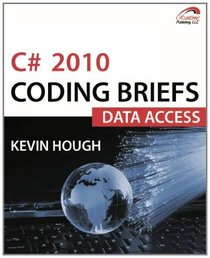 C# 2010 Coding Briefs Data Access