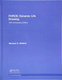 FORCE: Dynamic Life Drawing: 10th Anniversary Edition (Force Drawing Series)