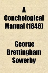 A Conchological Manual (1846)