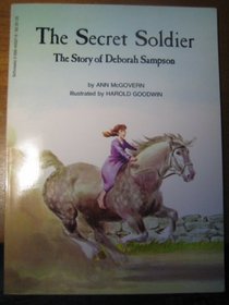 The Secret Solider The Story of Deborah Sampson