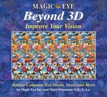 Magic Eye Beyond 3D: Improve Your Vision