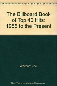 The Billboard Book of Top 40 Hits (4th Edition)