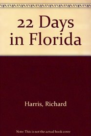 22 Days in Florida (Jmp Travel)