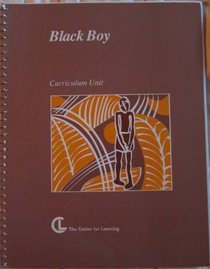 Black Boy, Curriculum Unit (Center for Learning Curriculum Units)