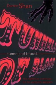 Tunnels of Blood (Saga of Darren Shan)