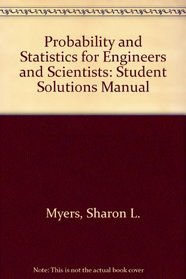 Probability and Statistics for Engineers and Scientists (Solutions Manual)