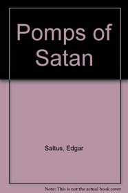 Pomps of Satan