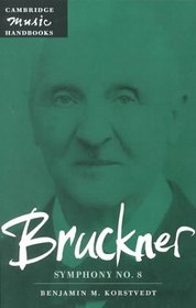 Bruckner: Symphony No. 8 (Cambridge Music Handbooks)