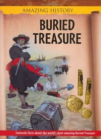 Buried Treasure (Amazing History)
