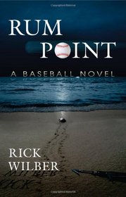 Rum Point: A Baseball Mystery