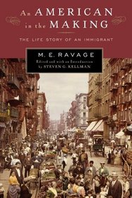 An American in the Making: The Life Story of an Immigrant (Multi-Ethnic Literatures of the Americas (Mela)) (Multi-Ethnic Litgeratures of the Americas)