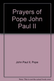 Prayers of Pope John Paul II
