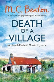 Death of a Village (Hamish Macbeth)