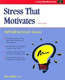 Stress That Motivates (50 Minute Books)