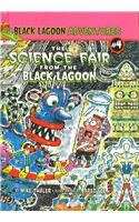 Science Fair from the Black Lagoon (Black Lagoon Adventures (Tb))