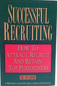 Successful Recruiting - 1999 Edition