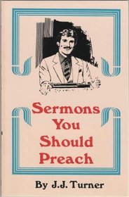 Sermons You Should Preach